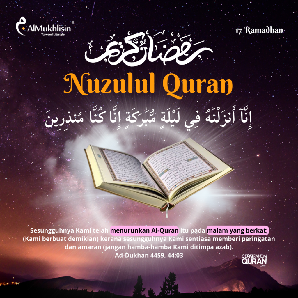 Bulan peristiwa nuzul quran berlaku pada Nuzul Quran,